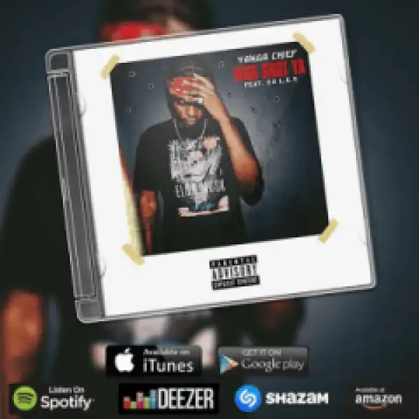 Yanga Chief - Who Shot Ya Ft. Da L.E.S